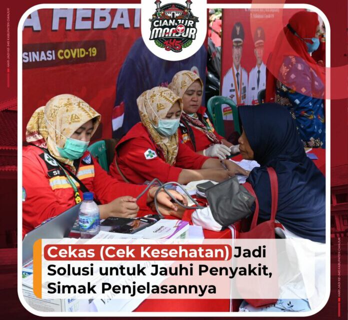 Cekas (cek kesehatan) Jadi Solusi Untuk Jauhi Penyakit
